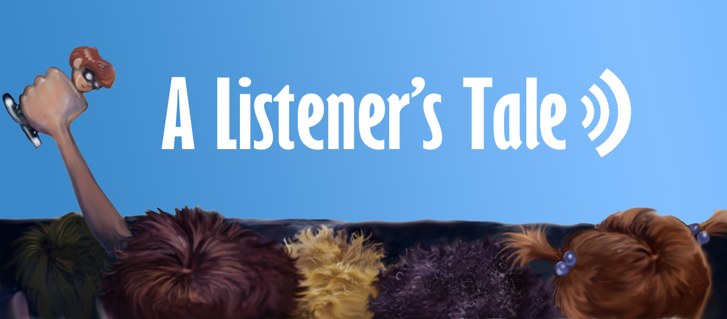 A Listener's Tale