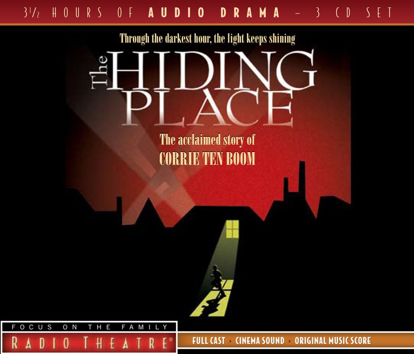 Focus on the Family Radio Theatre: The Hiding Place