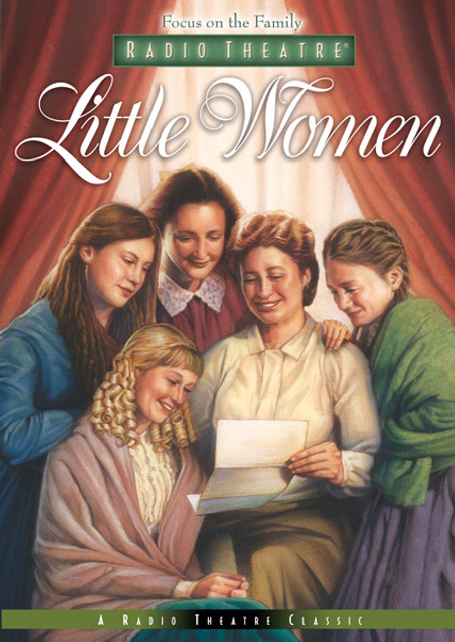 Focus on the Family Radio Theatre: Little Women